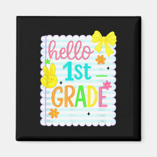 Hello 1st Grade Teacher Girls Kid Preppy Ck To Sch Magnet