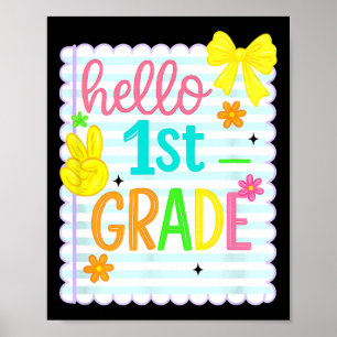 Hello 1st Grade Teacher Girls Kid Preppy Ck To Sch Poster