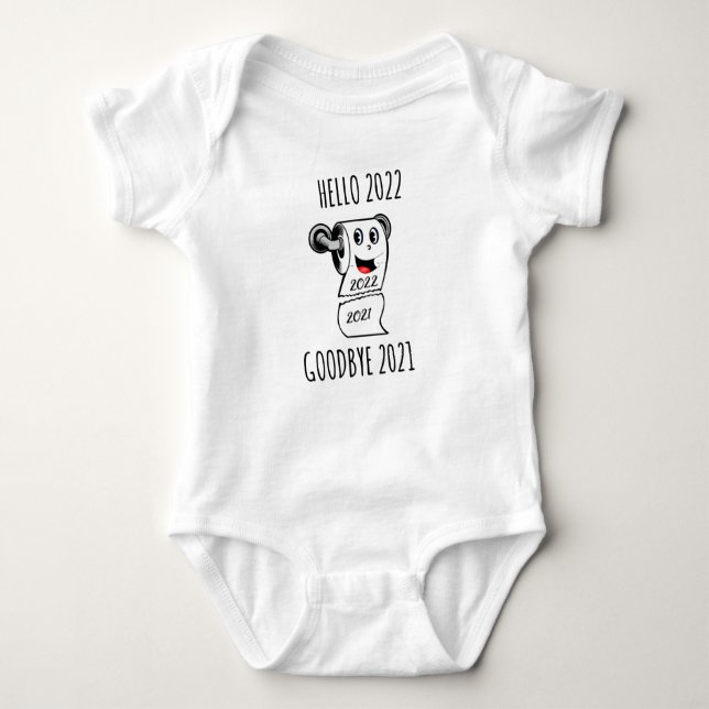 Hello 2022 Goodbye 2021 toilet paper Baby Bodysuit (Front)
