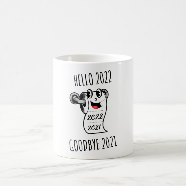 Hello 2022 Goodbye 2021 toilet paper Coffee Mug (Center)