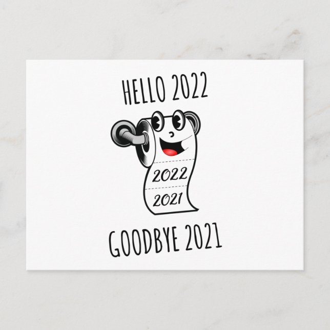 Hello 2022 Goodbye 2021 toilet paper Postcard (Front)