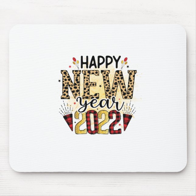 Hello 2022 Happy New Year 2022 Leopard Mouse Pad (Front)