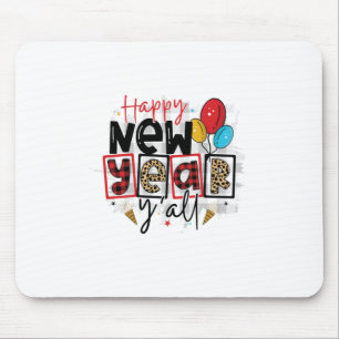 Hello 2022 Happy New Year All Mouse Pad