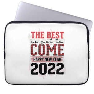 Hello 2022 The Best Is Come 2022 Laptop Sleeve