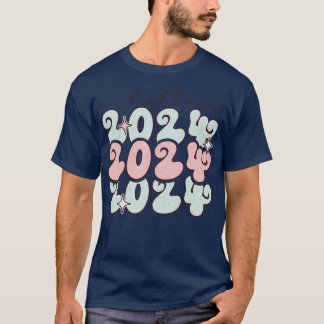 Hello 2024 6 T-Shirt