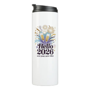 Hello 2026 Celebration– New Year Sparkle Design Thermal Tumbler