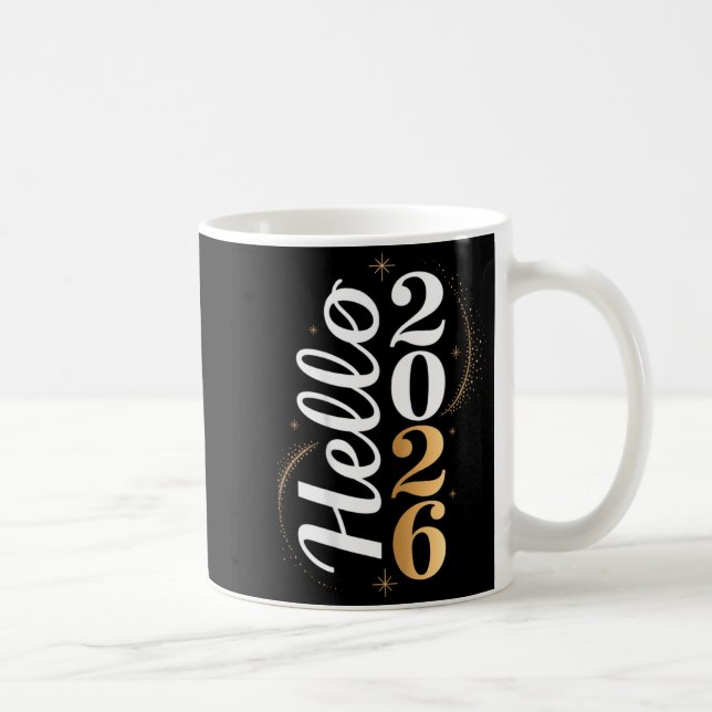 Hello 2026 New Year Celebration Eve Party Men Wome Coffee Mug (Right)