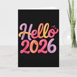 Hello 2026 New Year Celebration Fun Colourful Boys Card