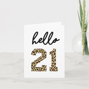 Hello 21   Cute 21st birthday cheetah print Card
