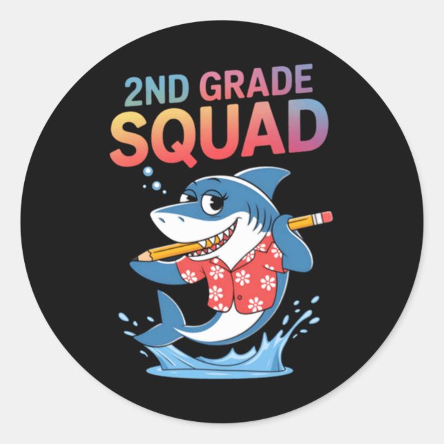 Hello 2nd Grade Cute Shark Team Second Grade Squad Classic Round Sticker (Front)