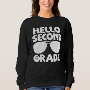 Hello 2nd Grade First Day Of School Back To School Sweatshirt