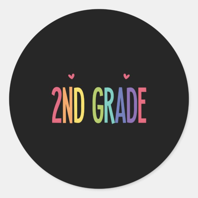 Hello 2Nd Grade First Day Of School Welcome Back T Classic Round Sticker (Front)