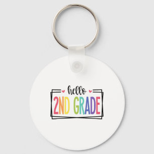 Hello 2nd Grade First Day Of School Welcome Ck To Key Ring
