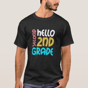Hello 2nd Grade Girls Teacher Back To School Secon T-Shirt