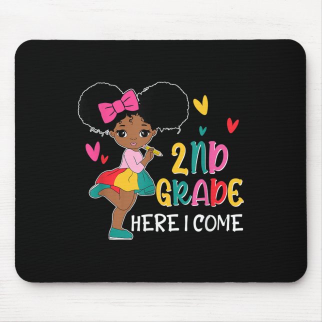 Hello 2nd Grade Here I Come Back To School Afro Bl Mouse Pad (Front)