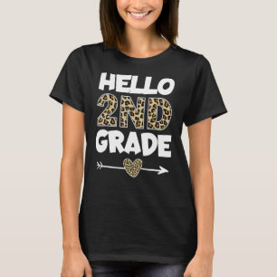 Hello 2nd Grade Leopard Print Second Grade Teacher T-Shirt