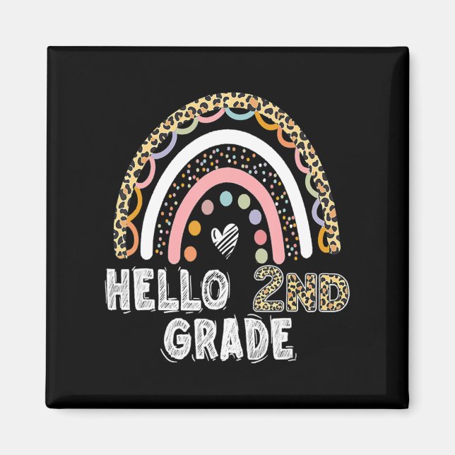 Hello 2nd Grade Leopard Rainbow Back To School Tea Magnet (Front)