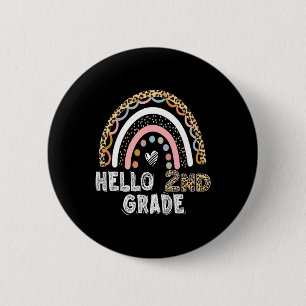 Hello 2nd Grade Leopard Rainbow Byck To School Tea 6 Cm Round Badge