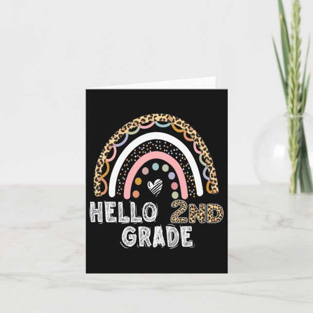 Hello 2nd Grade Leopard Rainbow Byck To School Tea Card (Front)