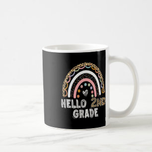 Hello 2nd Grade Leopard Rainbow Byck To School Tea Coffee Mug
