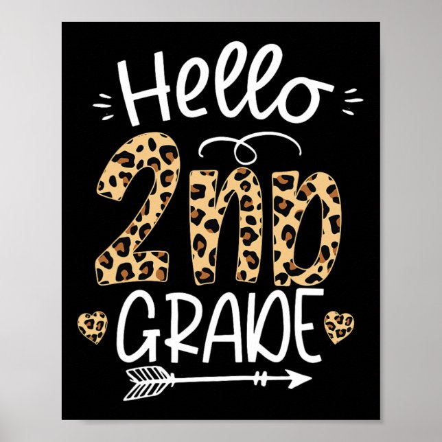 Hello 2nd Grade Leopard Teacher Students Byck To S Poster (Front)