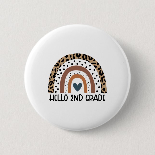 Hello 2nd Grade Rainbow Teacher Team Second Grade  6 Cm Round Badge (Front)