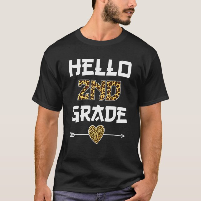 Hello 2nd Grade Squad Leopard Back To School Teach T-Shirt (Front)