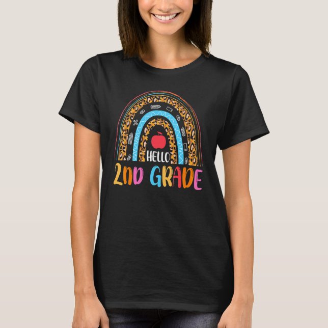 Hello 2nd Grade Teacher Leopard Rainbow Back To Sc T-Shirt (Front)