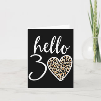 Hello 30 Gifts Heart Leopard 30 Years Party 30th Card
