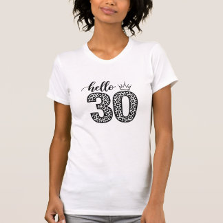 Hello 30 Leopard Print Crown 30th Birthday Tee