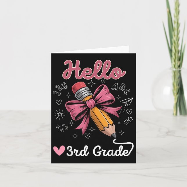 Hello 3rd Grade Back To School Coquette Pencil Bow Card (Front)