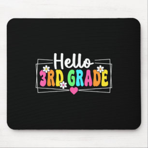 Hello 3rd Grade Back To School Teacher Student Thi Mouse Pad