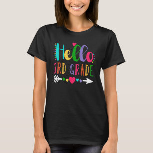 Hello 3rd Grade Heart Teacher Student Back To Scho T-Shirt