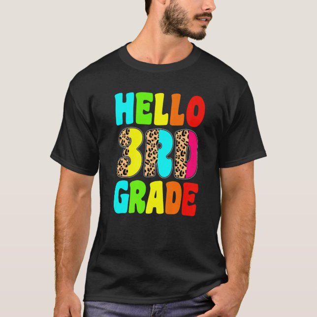 Hello 3rd Grade Leopard Back To School First Day T-Shirt (Front)