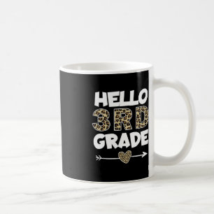 Hello 3rd Grade Leopard Print Third Grade Teacher  Coffee Mug