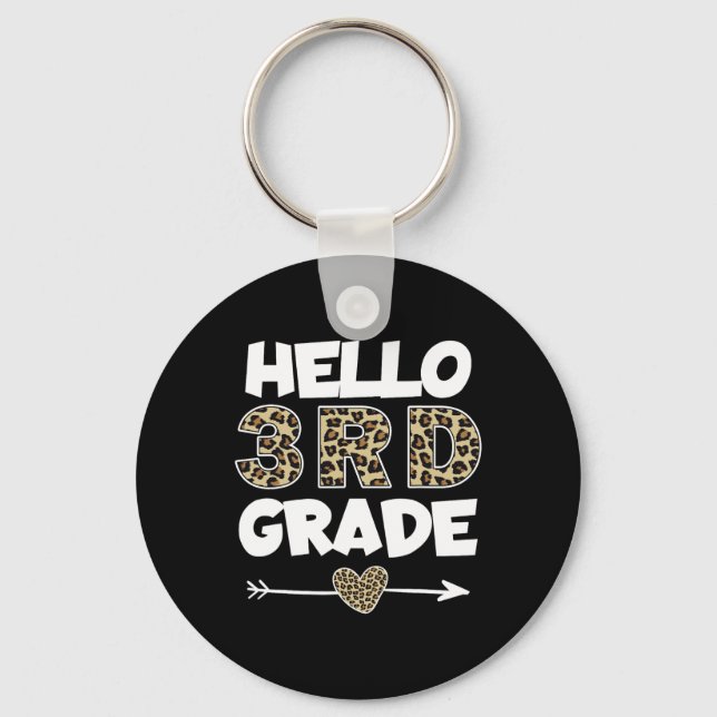 Hello 3rd Grade Leopard Print Third Grade Teacher  Key Ring (Front)
