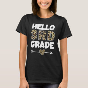 Hello 3rd Grade Leopard Print Third Grade Teacher  T-Shirt