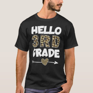 Hello 3rd Grade Leopard Print Third Grade Teacher  T-Shirt