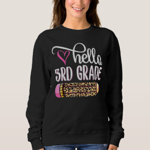 Hello 3rd Grade Pink Leopard Pencil  Back To Schoo Sweatshirt