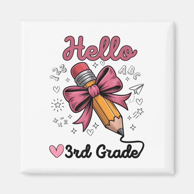 Hello 3rd Grade Shirt Back To School Pencil Bow Gi Magnet (Front)