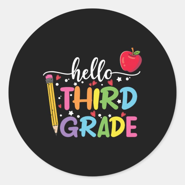 Hello 3rd Grade Teacher Student Back To School  Classic Round Sticker (Front)