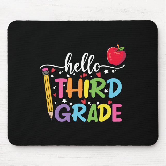 Hello 3rd Grade Teacher Student Back To School  Mouse Pad (Front)