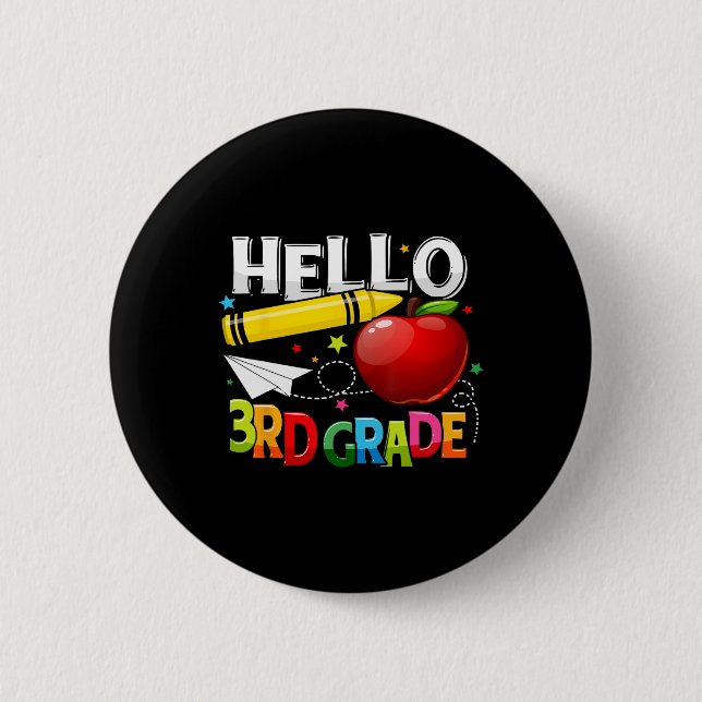 Hello 3rd Grade Teacher Team Third Grade Squad Gir 6 Cm Round Badge (Front)