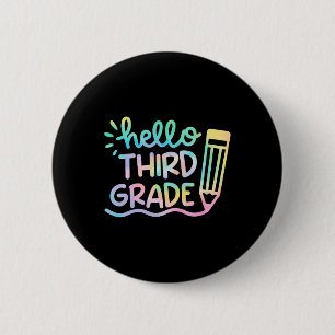 Hello 3rd Grade Tie Dye Teachers Kids Byck To Scho 6 Cm Round Badge