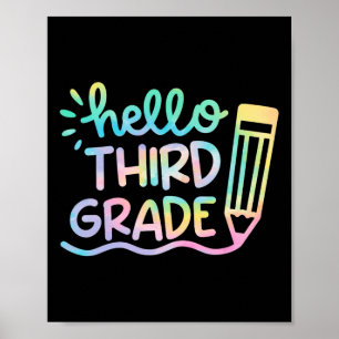 Hello 3rd Grade Tie Dye Teachers Kids Byck To Scho Poster