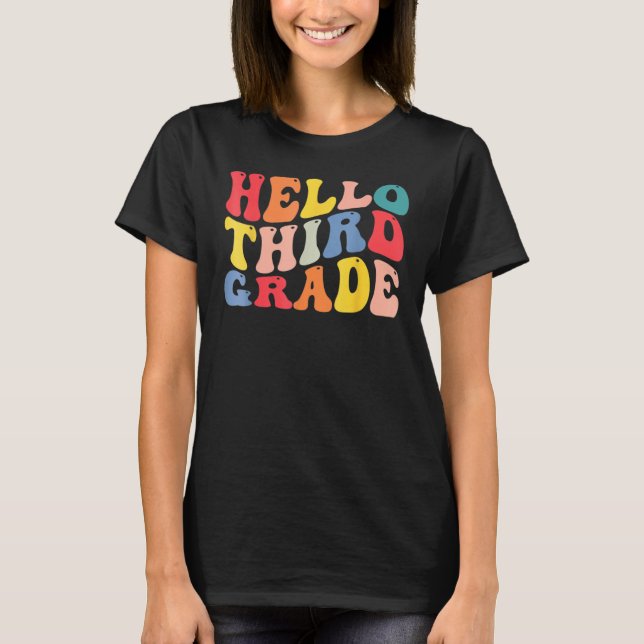 Hello 3rd Third Grade Teacher Back To School Retro T-Shirt (Front)