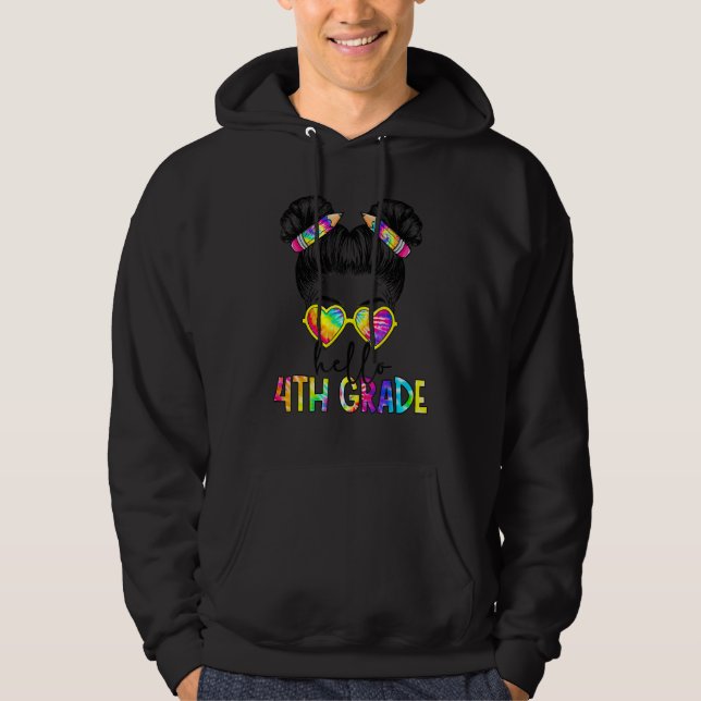 Hello 4th Fourth Grade Messy Bun Back To School Ti Hoodie (Front)