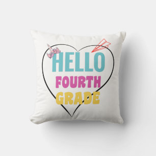 Hello 4th Grade Best gift for 1st day of school Cushion