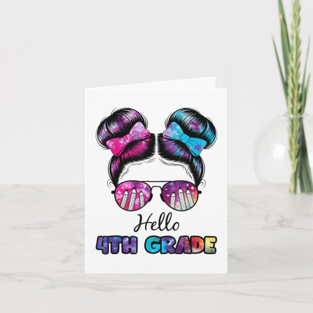 Hello 4th Grade Messy Bun First Day Of School Outf Card (Front)