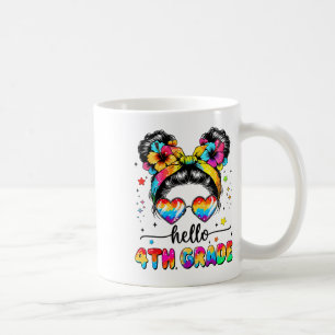 Hello 4th Grade Messy Bun First Day Of School Outf Coffee Mug